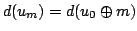 $d(u_m) = d(u_0 \oplus m)$